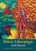 Liberación pélvica: uso del yoga, la autoindagación y la conciencia de la respiración para la salud pélvica