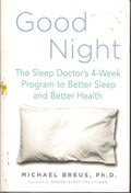 Buenas Noches: El programa de 4 semanas del Doctor del Sueño para dormir mejor y tener una salud mejor