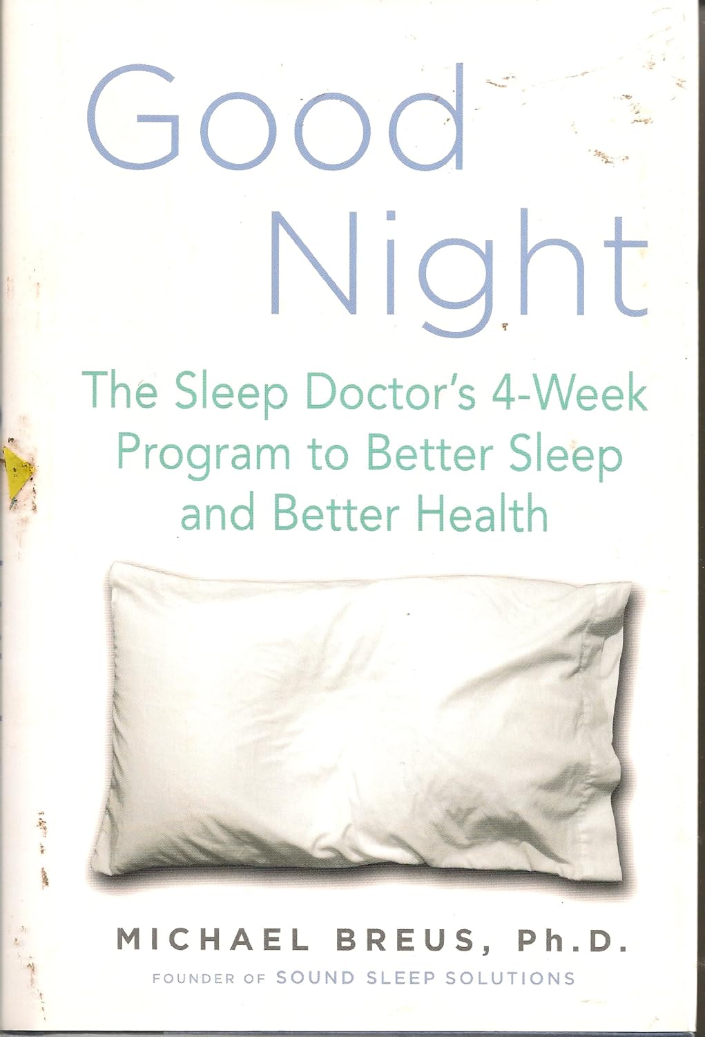Buenas Noches: El programa de 4 semanas del Doctor del Sueño para dormir mejor y tener una salud mejor