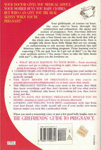The Girlfriends' Guide to Pregnancy: O todo lo que tu médico no te dirá