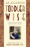 On Becoming Toddler Wise: Entrenamiento de Baño para Niños Pequeños