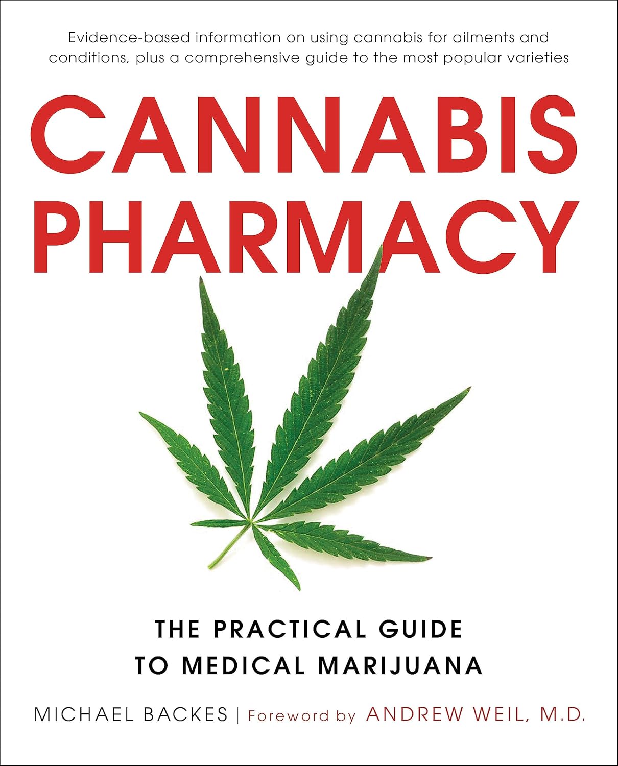 Farmacia del cannabis: Guía práctica de la marihuana medicinal -- Revisada y actualizada