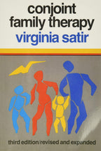 Conjoint Family Therapy (Terapia Familiar Conjunta) - Virginia Satir
