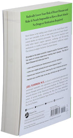 The End of Heart Disease: The Eat to Live Plan to Prevent and Reverse Heart Disease (Eat for Life, 18)