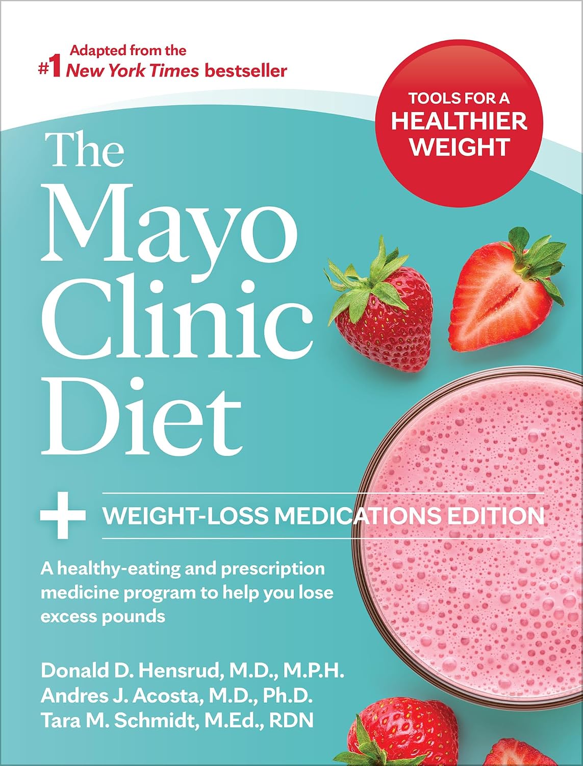 The Mayo Clinic Diet: Weight-Loss – Fundamentos de la alimentación saludable: principios básicos para una dieta – Image 1