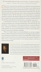 The Mind-Gut Connection: How the Hidden Conversation Within Our Bodies Impacts Our Mood, Choices, and Overall Health – A Groundbreaking Science Guide