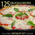 The Ultimate Low Oxalate Diet Cookbook