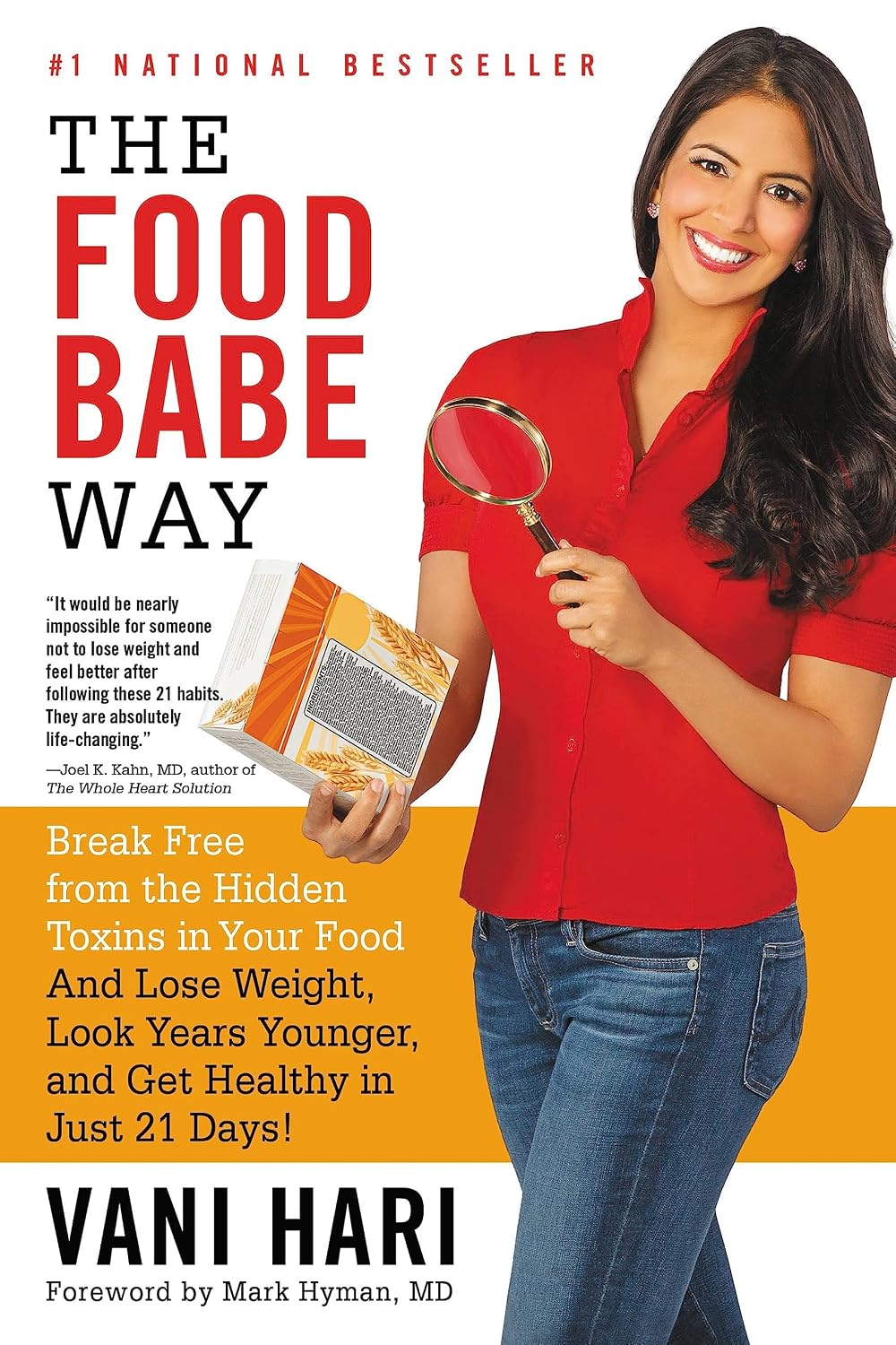 El método de Food Babe: Libérate de las toxinas ocultas en tus alimentos y adelgaza, rejuvenece y mejora tu salud en solo 21 días.