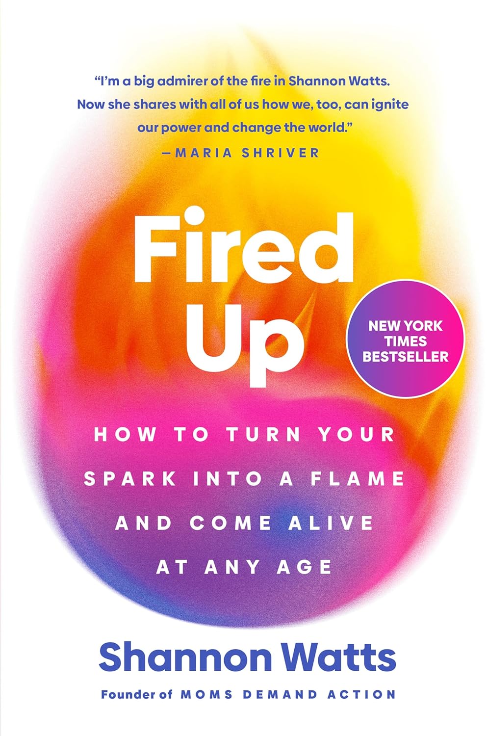 Fired Up: Cómo encender tu chispa y sentirte vivo a cualquier edad