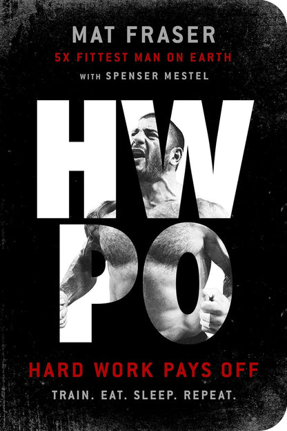 HWPO: Hard Work Pays Off – Un libro de – Mentalidad ganadora: Aprende a desarrollar la disciplina y la resiliencia – Image 1