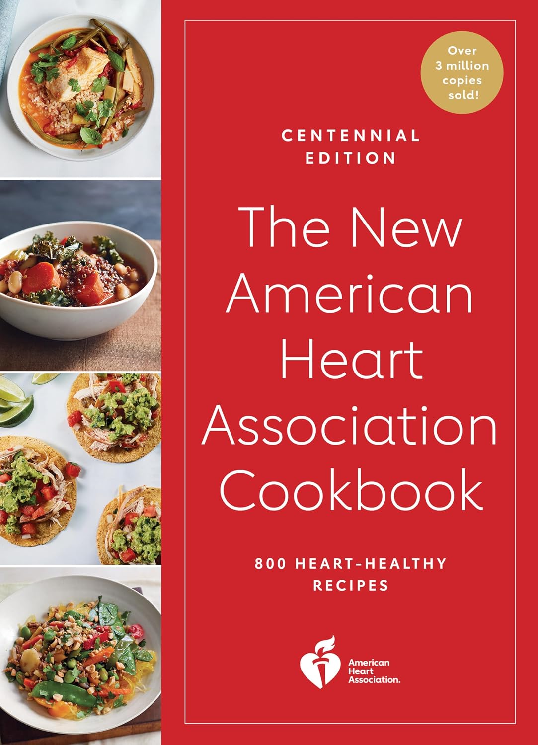The American Heart Association® New Cookbook, Centennial Edition
