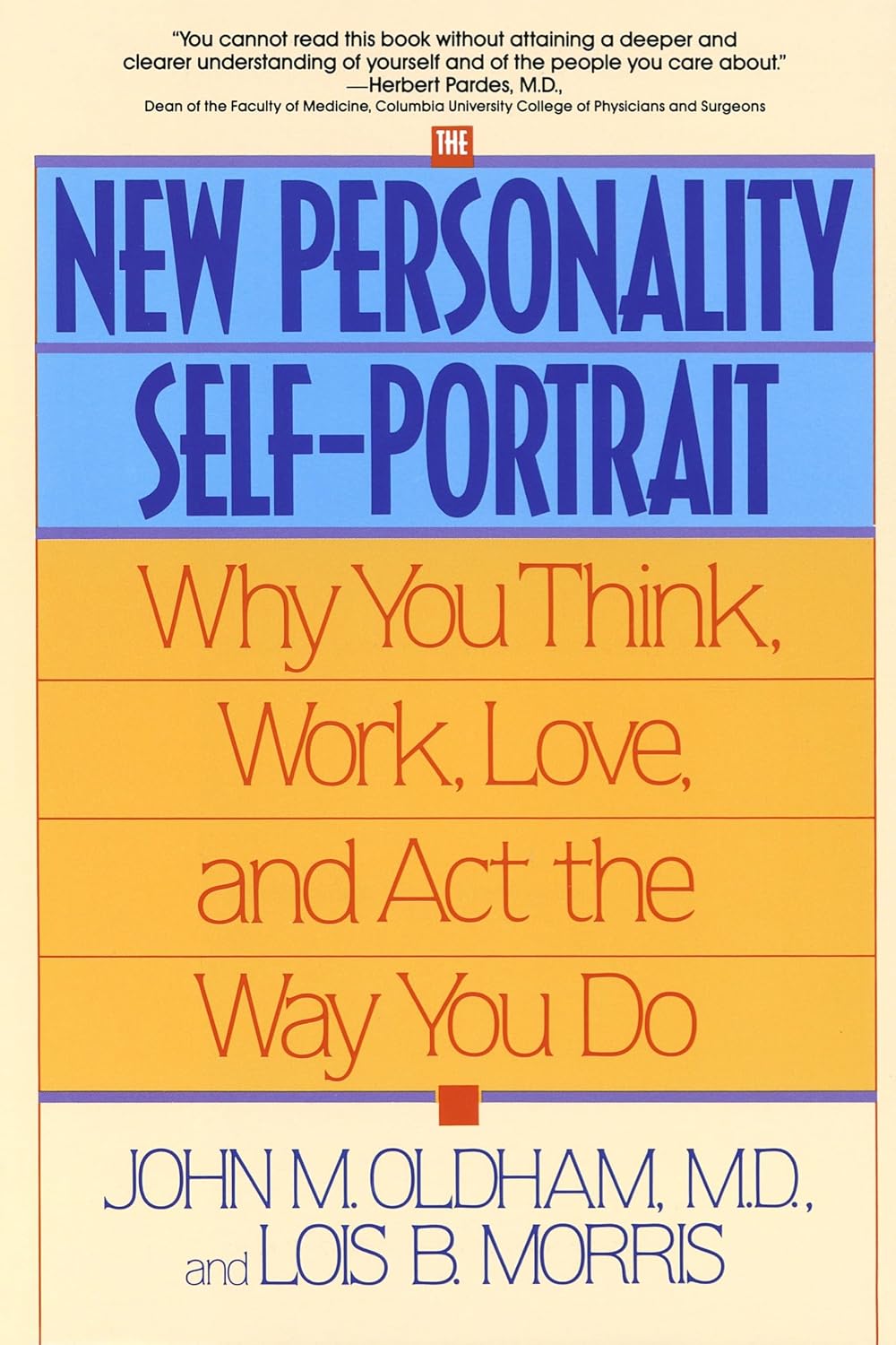 El nuevo autorretrato de la personalidad: por qué piensas, trabajas, amas y actúas como lo haces