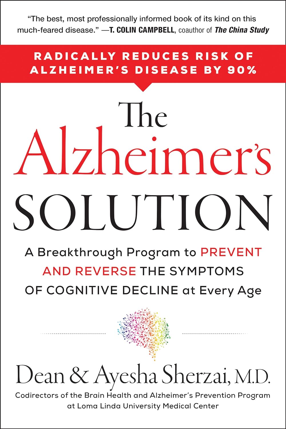 The Alzheimer's Solution: Un programa innovador para prevenir y revertir los síntomas del deterioro cognitivo a cualquier edad - Guía de protocolo neurológico