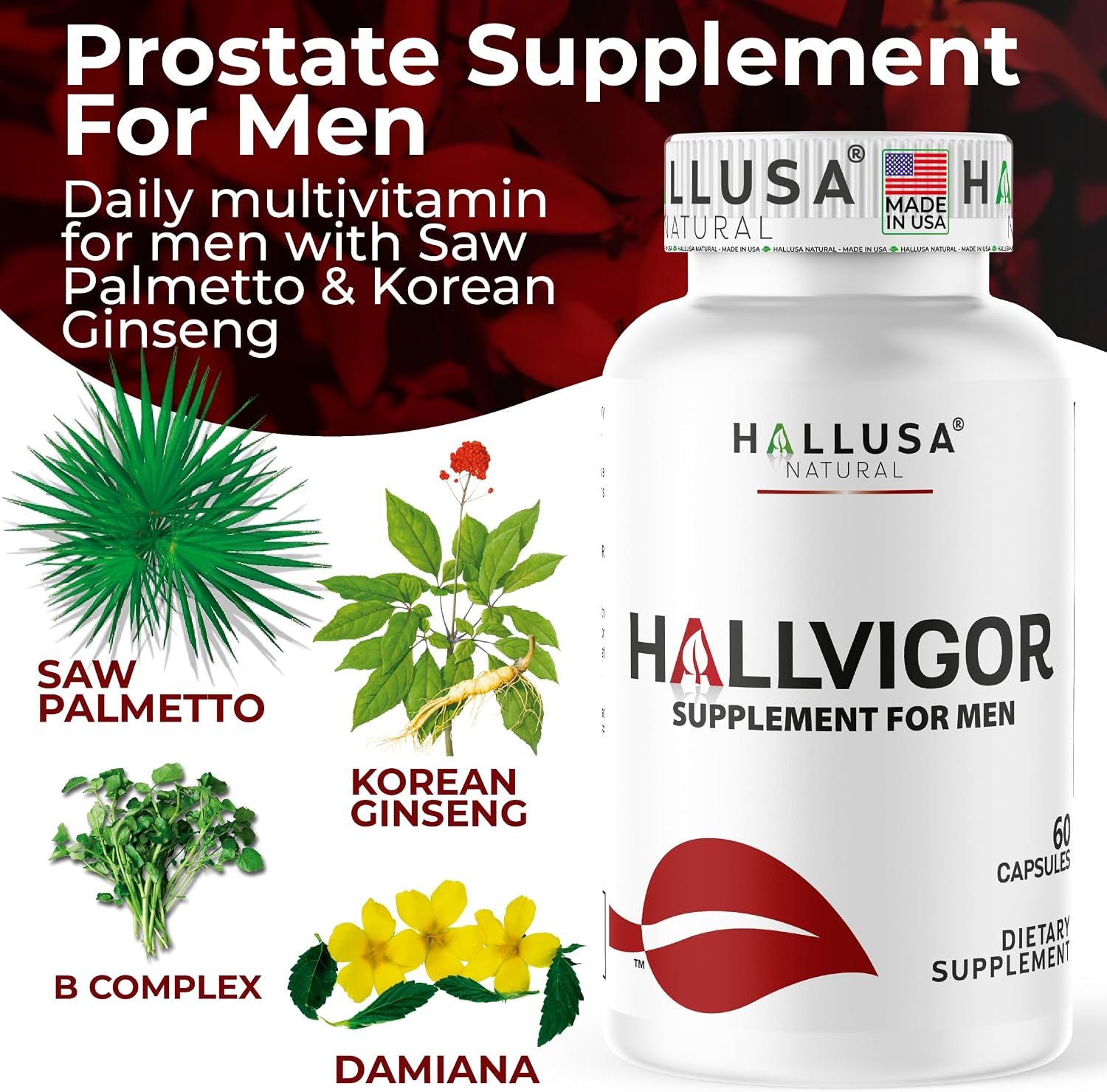 Hallusa Natural HALLVIGOR Multivitamínico Diario para Hombres – Ginseng Coreano, Damiana, Saw Palmetto, Biotina, Complejo B, Zinc, Jalea Real – 60 Cápsulas