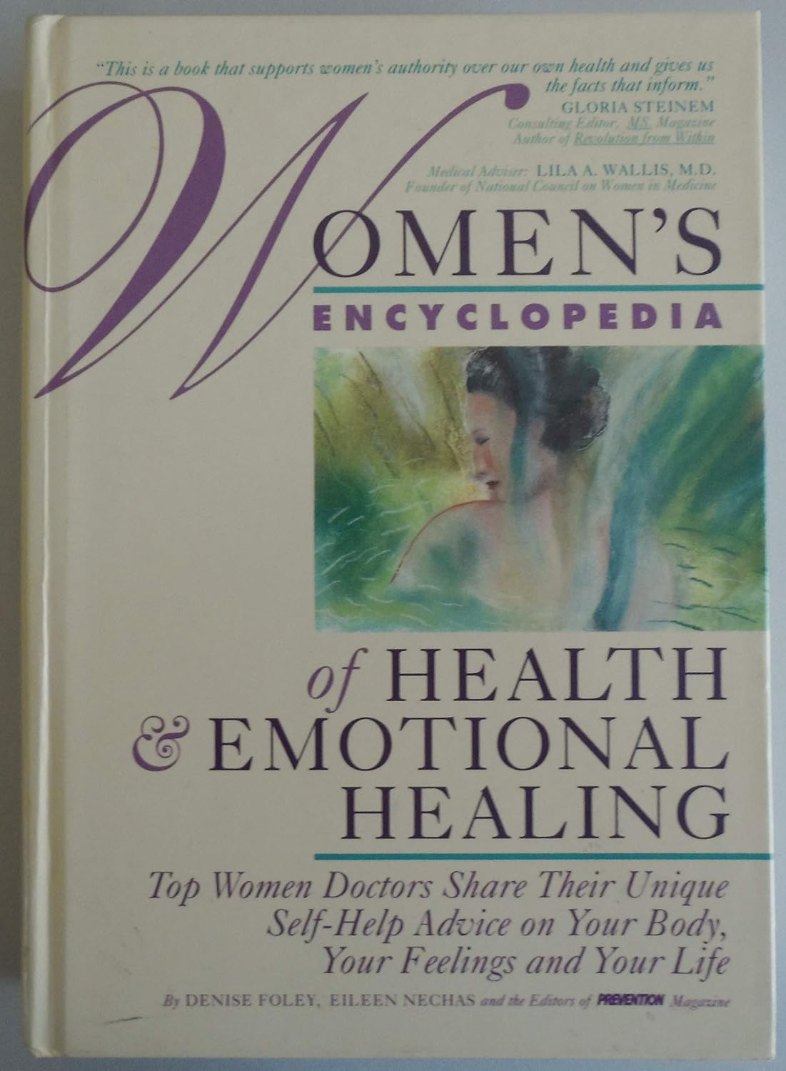Encyclopedia of Women's Health and Emotional Healing: Advice from doctors for your body, emotions, and life