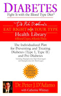 Diabetes: Fight It with the Blood Type Diet - Individualized Plan to Prevent and Treat Diabetes (Type I, Type II) and Pre-Diabetes