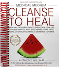 Medical Medium Cleanse to Heal: Healing Plans for Sufferers of Anxiety, Depression, Acne, Eczema, Lyme, Gut Problems, Brain Fog, Weight Issues, Migraines, Bloating, Vertigo, Psoriasis