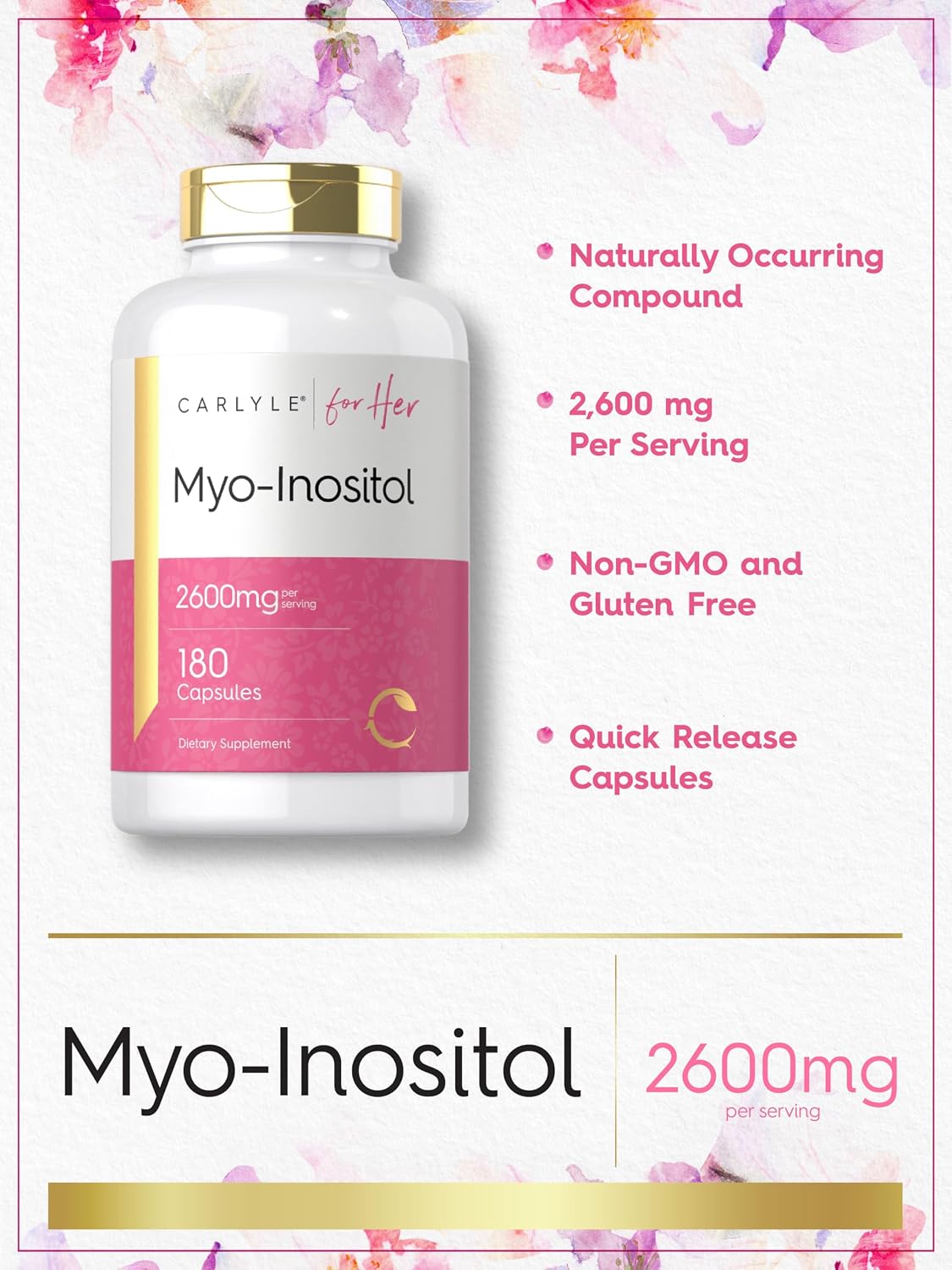 Carlyle Myo-Inositol 2600 mg - 180 Cápsulas - Suplemento para Mujer - No Transgénico, Sin Gluten