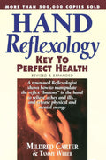 Hand Reflexology: Edición revisada y ampliada
