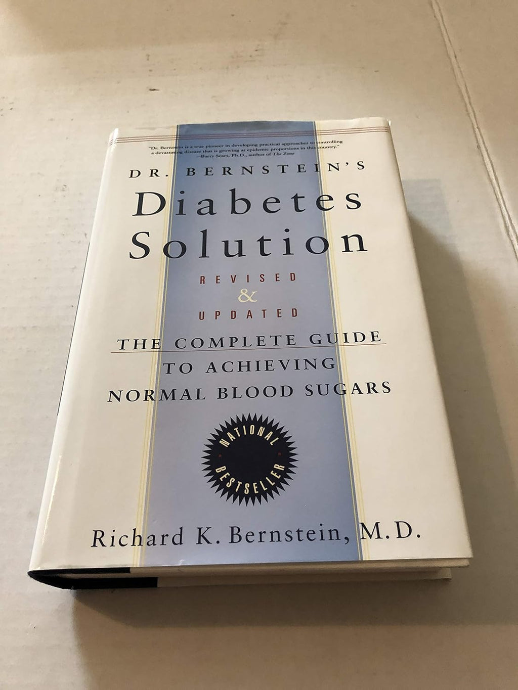 La solución para la diabetes del Dr. Bernstein: la guía completa para lograr niveles normales de azúcar en sangre, revisada y actualizada