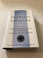 La solución para la diabetes del Dr. Bernstein: la guía completa para lograr niveles normales de azúcar en sangre, revisada y actualizada