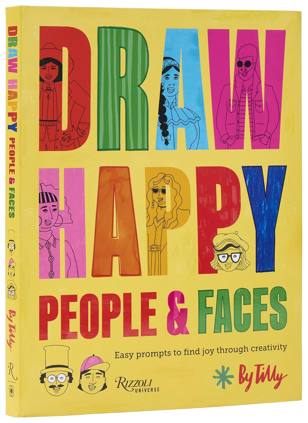 Draw Happy: People and Faces - Easy Prompts to Find Joy Through Creativity