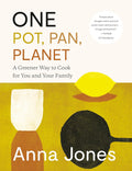 Uno: Olla, sartén, planeta: una forma más ecológica de cocinar para ti y tu familia