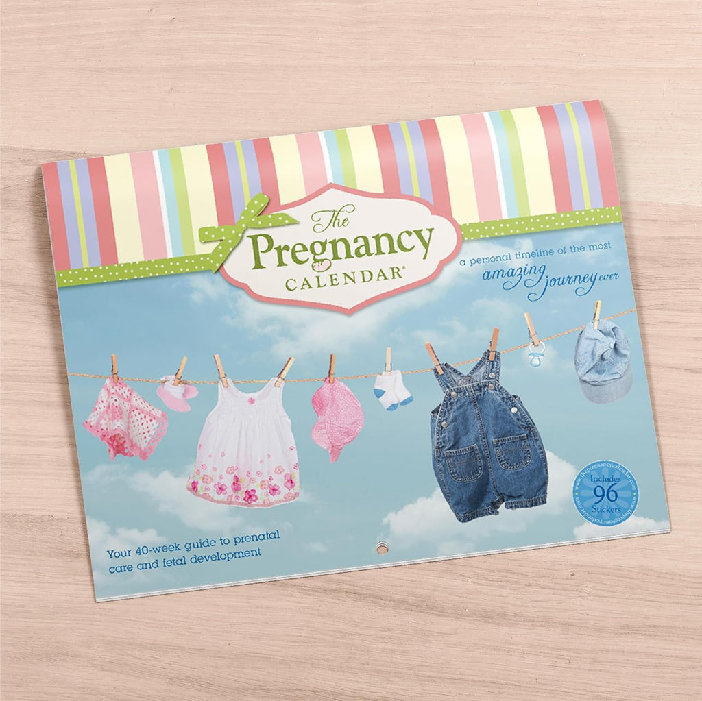 The Pregnancy Calendar: Your 40-Week Guide to Prenatal Care and Fetal Development