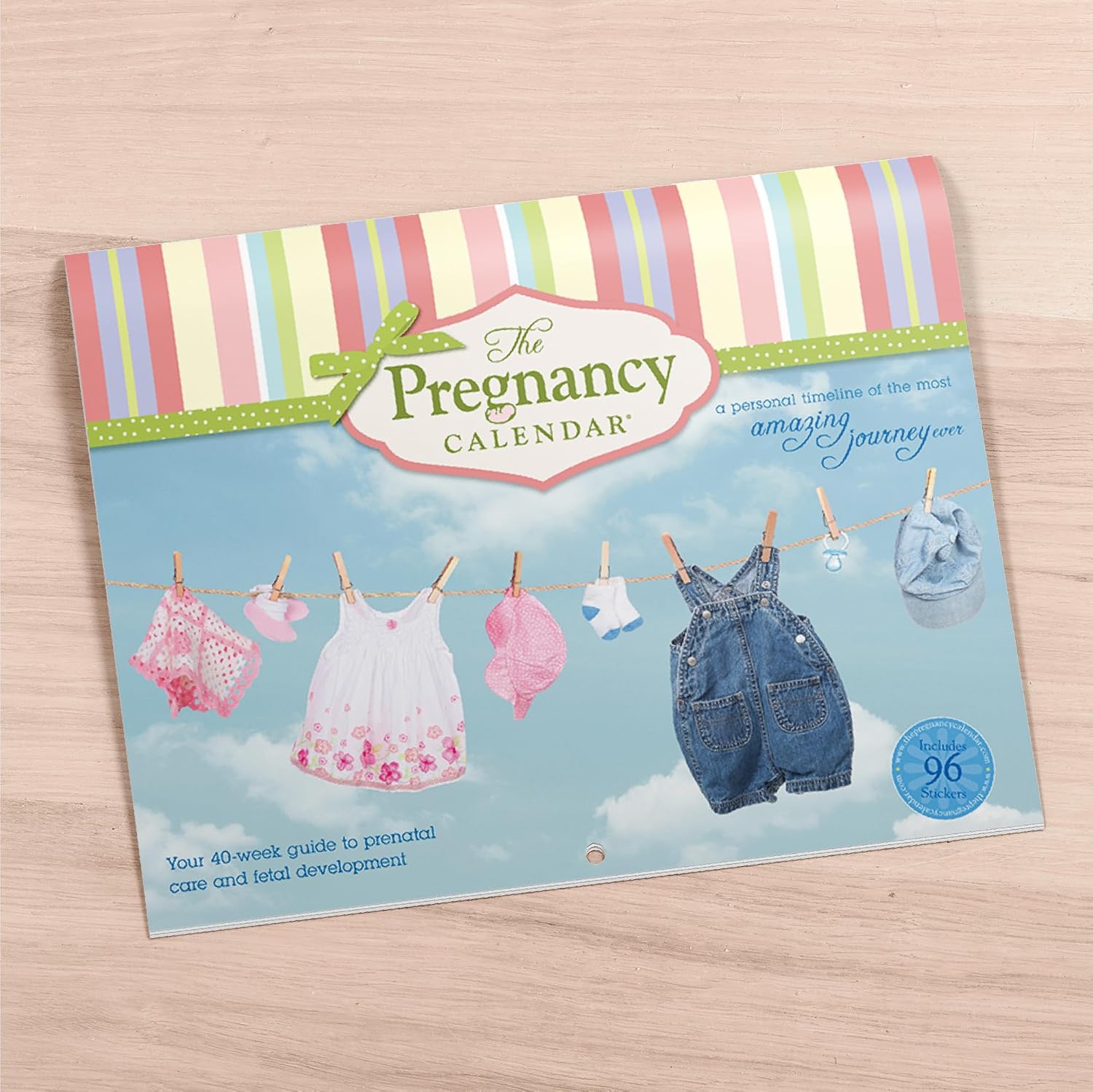 The Pregnancy Calendar: Your 40-Week Guide to Prenatal Care and Fetal Development