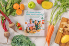 El libro de cocina feliz y saludable a base de plantas: Más de 75 recetas coloridas para nutrir todo tu cuerpo, alimentar a tu familia y divertirte en el camino – Una guía de Eat Move Rest para la vida vegana