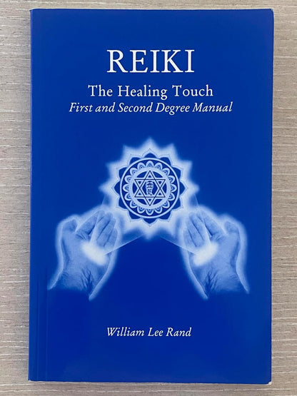 Reiki: El Toque Sanador - Manual de Primero y Segundo Grado, Edición Revisada y Ampliada – Image 1