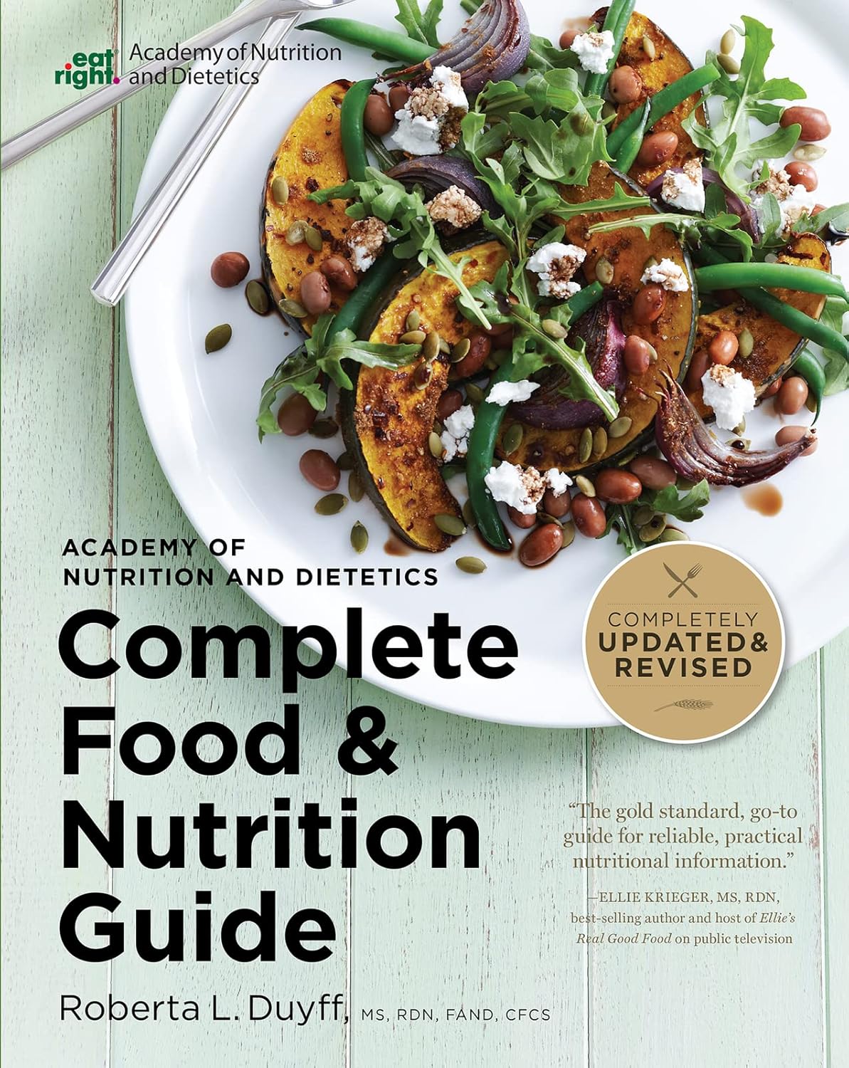 Academy of Nutrition and Dietetics Complete Food and Nutrition Guide, 5ª Edición