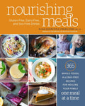Comidas nutritivas: 365 recetas integrales sin alérgenos para sanar a tu familia comida a comida