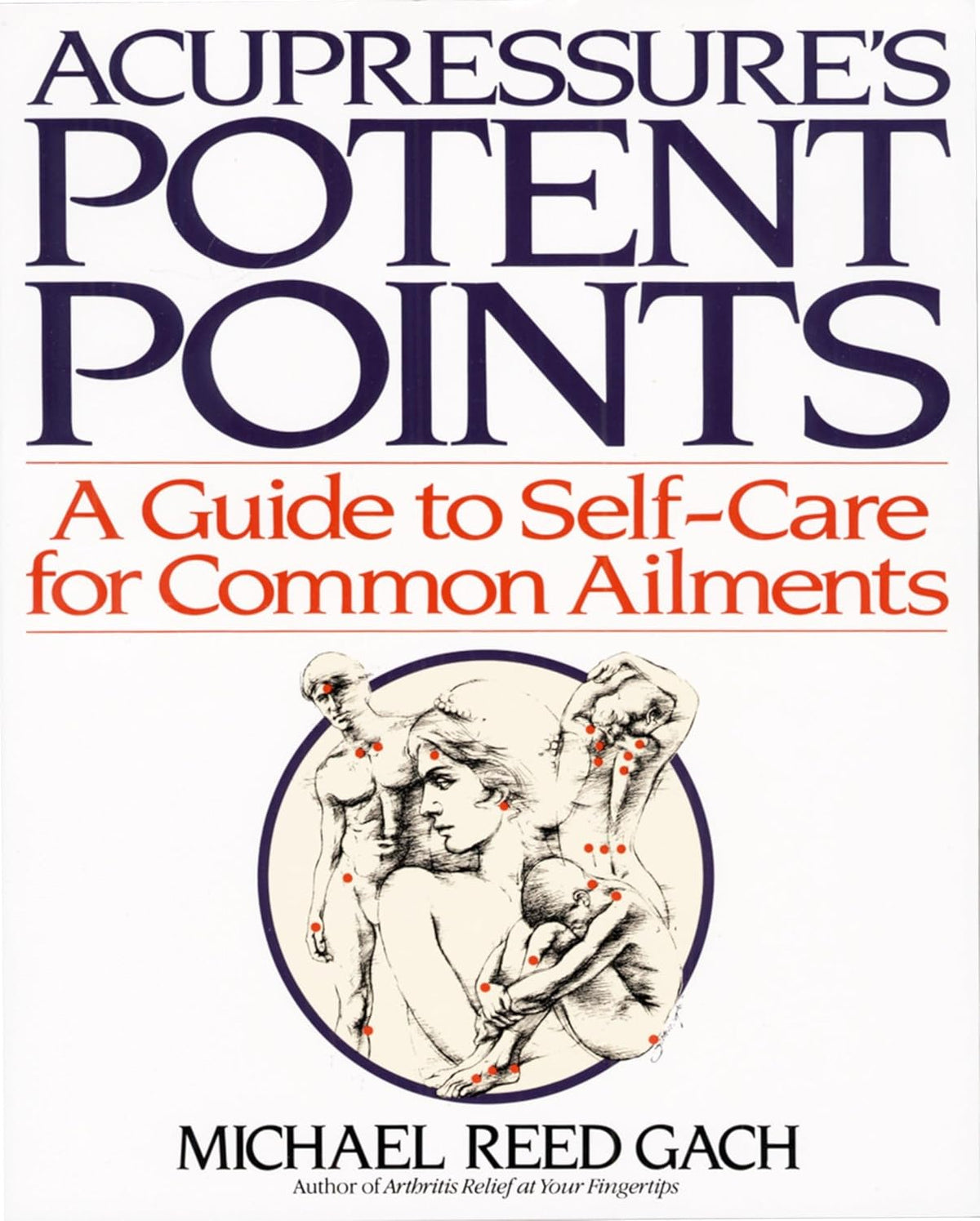 Acupressure's Potent Points: A Guide to – Localización precisa de los puntos de acupresión más importantes del – Image 1