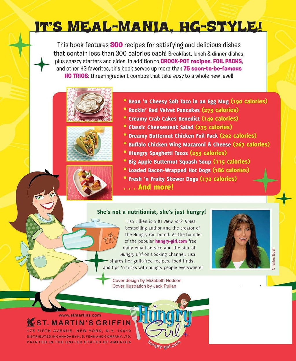 Hungry Girl 300 Under 300: 300 Breakfast, Lunch & Dinner Dishes Under 300 Calories