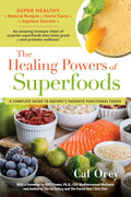 The Healing Power of Superfoods