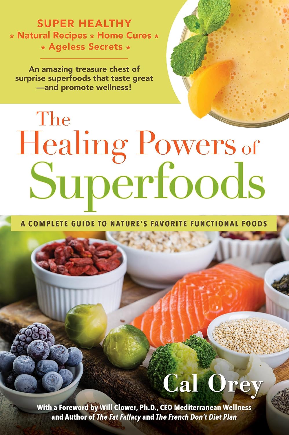The Healing Power of Superfoods