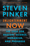 Enlightenment Now: The Case for Reason, Science, Humanism, and Progress - Steven Pinker (Tapa dura)