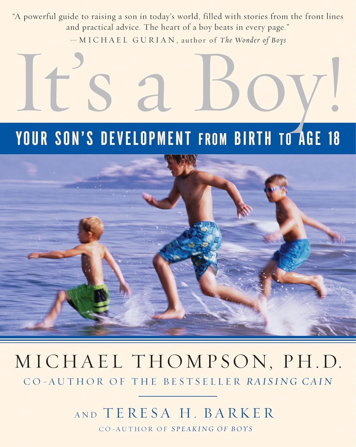 It's a Boy!: El desarrollo de tu hijo desde el nacimiento hasta los 18 años