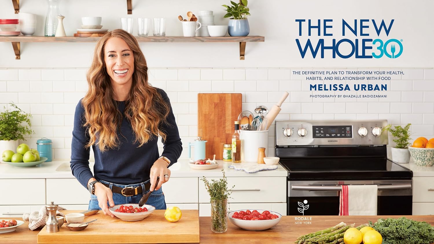 The New Whole30: The Definitive Plan to Transform Your Health, Habits, and Relationship with Food