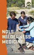 NOLS Wilderness Medicine: Manual de medicina en la naturaleza