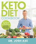 Keto Diet Cookbook: Over 125 Recipes for Weight Loss, Hormone Balance, Improved Brain Health, and Disease Reversal