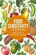 Food Sensitivity Journal: Diario Alimentario y Seguimiento de Síntomas para IBS, IBD, Alergias, Intolerancias y Más – Registro Diario de Comidas para tu Viaje hacia una Mejor Salud Digestiva