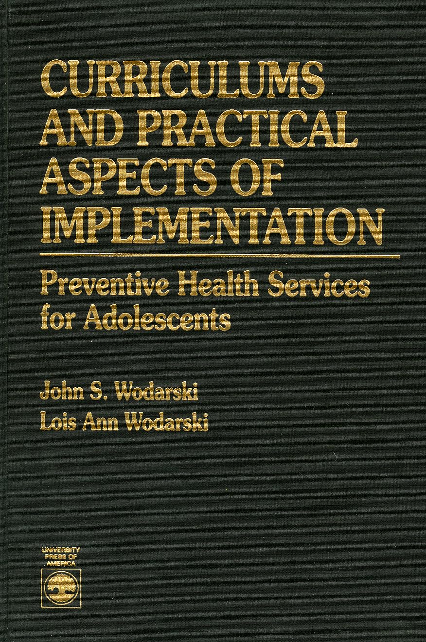 Curricula and Practical Implementation Aspects: Adolescent Preventive Health Services