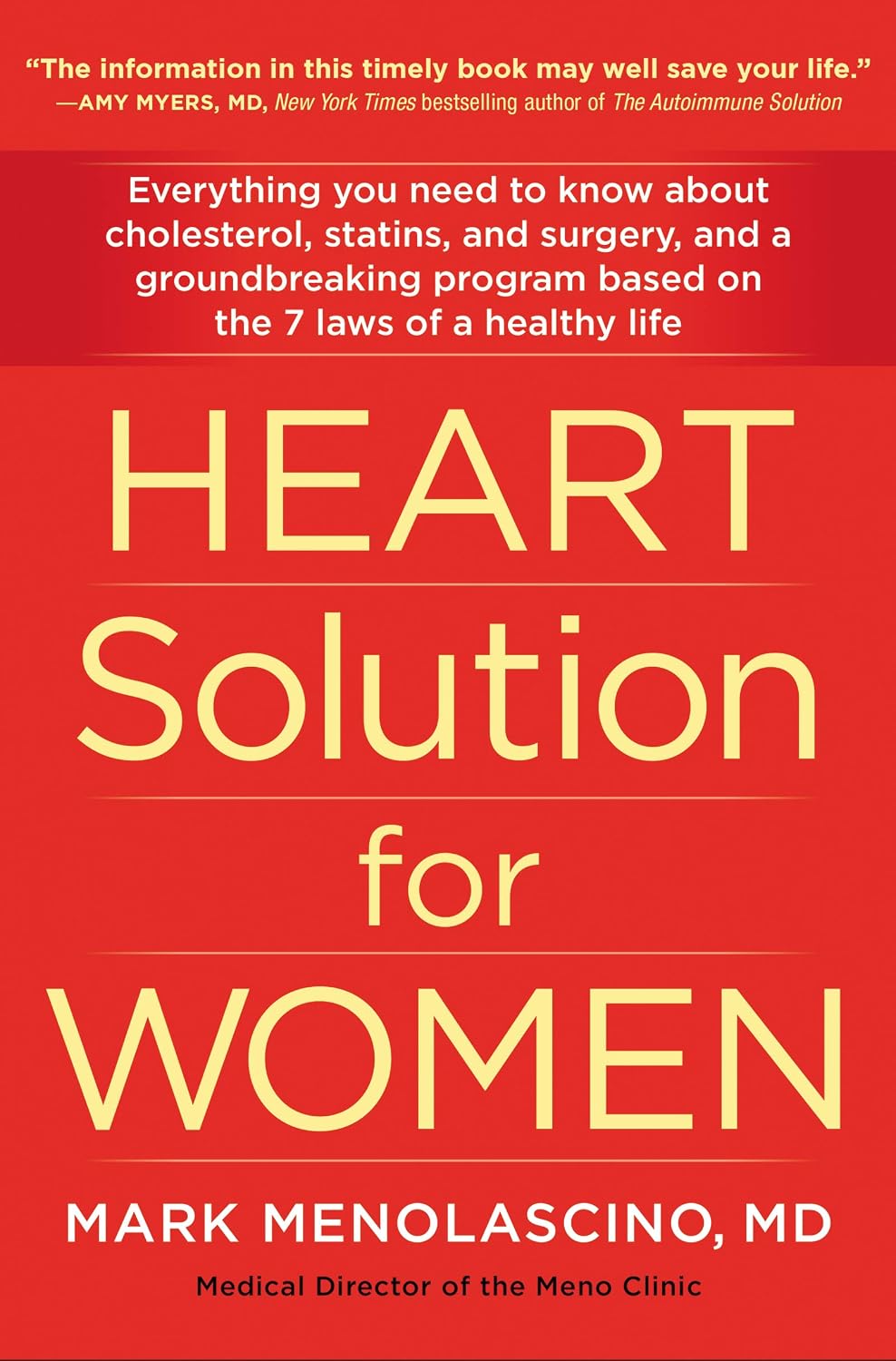 Heart Solution for Women: A Proven Program to Prevent and Reverse Heart Disease