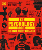 El libro de psicología: Grandes ideas explicadas de forma sencilla
