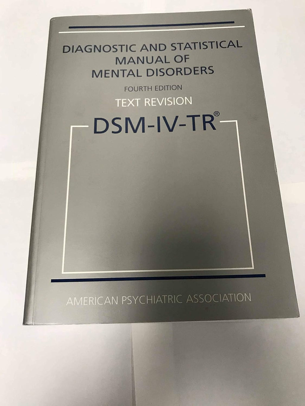 Diagnostic and Statistical Manual of Mental Disorders (DSM)