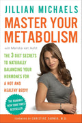 Master Your Metabolism: Los 3 secretos de la dieta para equilibrar tus hormonas de forma natural para un cuerpo esbelto y saludable.