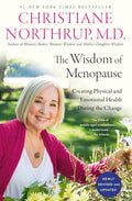 La sabiduría de la menopausia (4.ª edición): Crear salud física y emocional durante el cambio