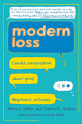 Modern Loss: Conversaciones sinceras sobre el duelo. Principiantes bienvenidos